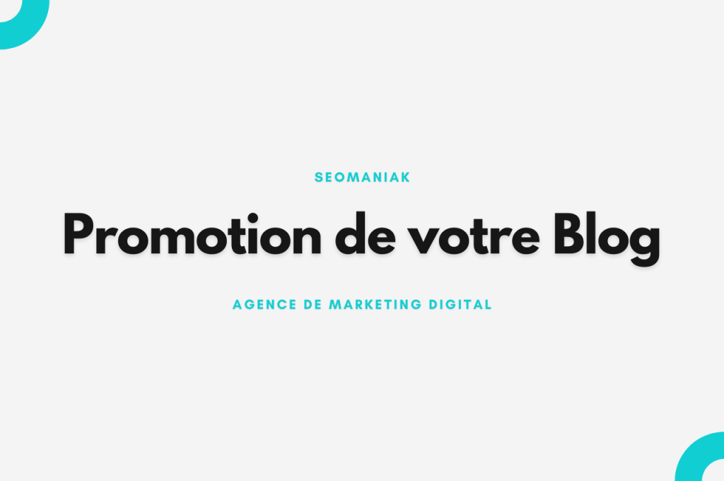 Promotion de votre Blog