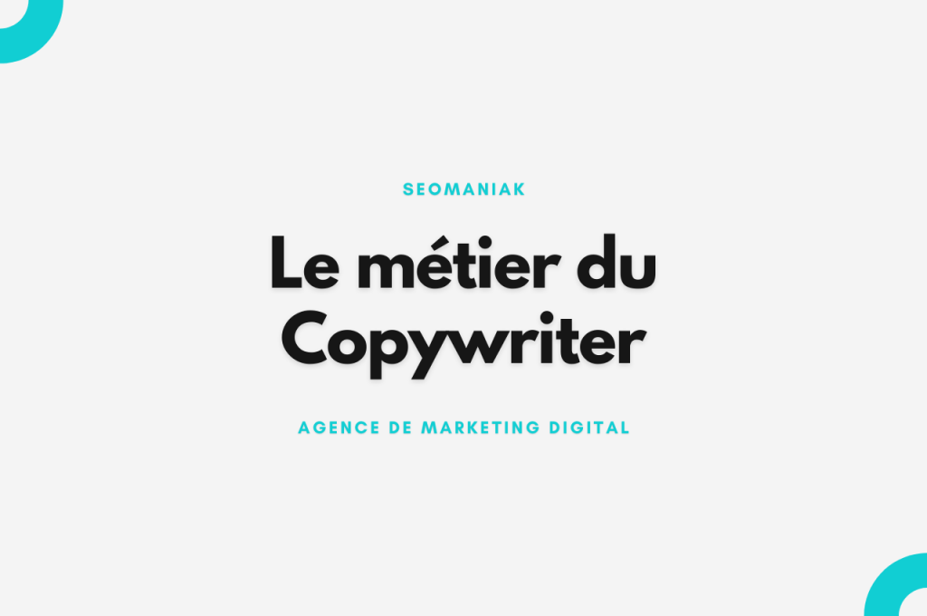 Le métier du Copywriter