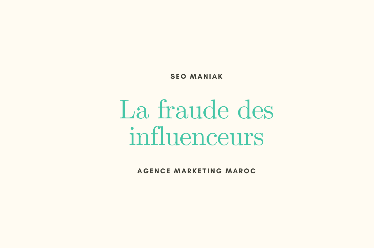 La fraude des influenceurs