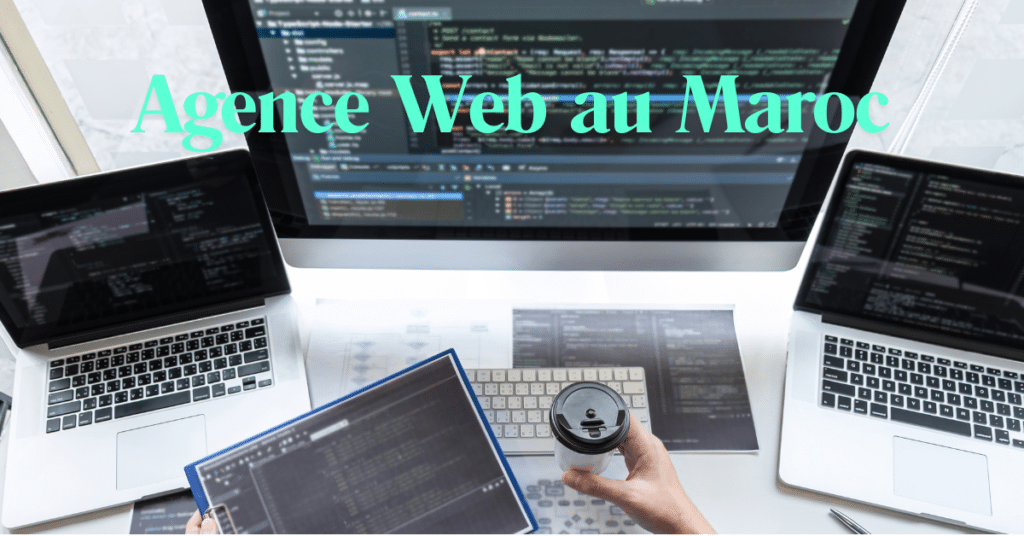 Agence Web au Maroc