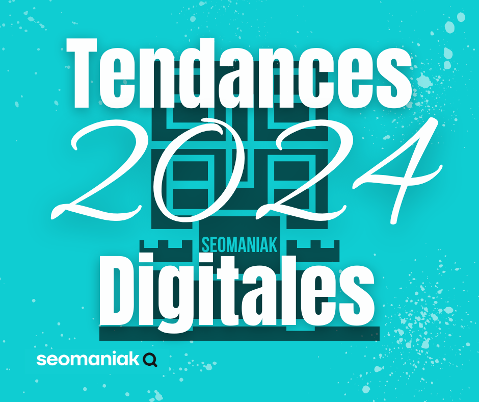tendances digitales en 2024