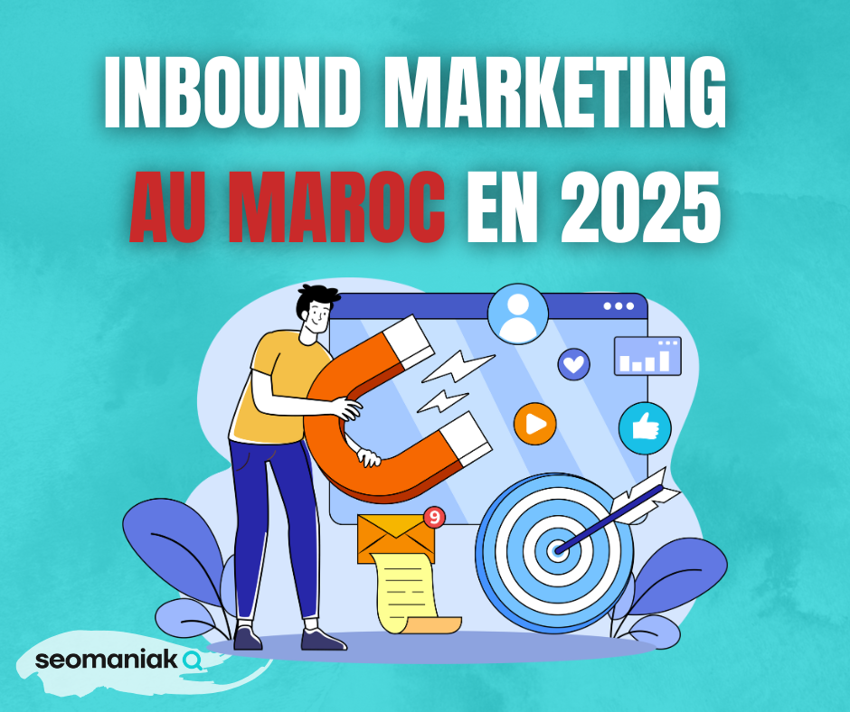 inbound marketing au maroc seomaniak