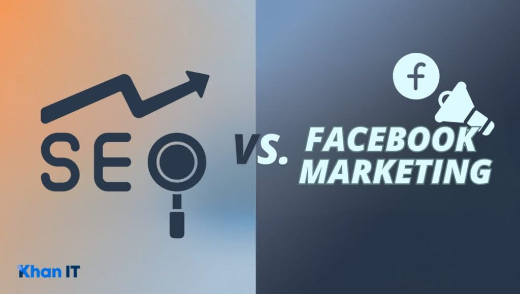 Image comparative illustrant les stratégies de référencement naturel (SEO) face au marketing sur Facebook