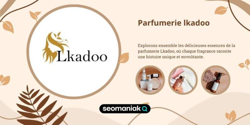 Accompagnement digital et publicité Facebook pour Lkadoo – parfumerie en ligne au Maroc